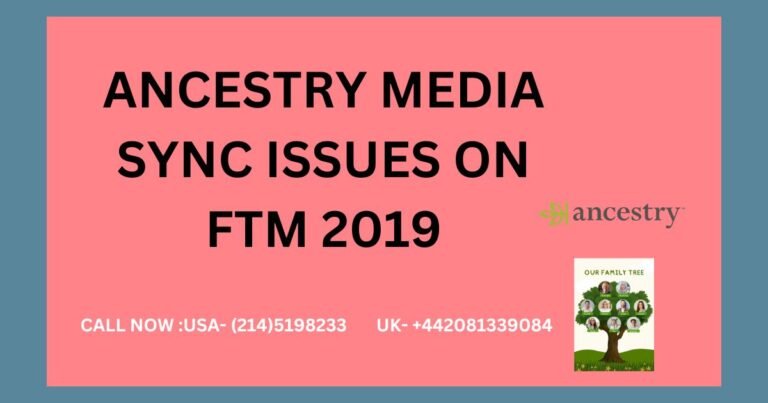 Ancestry Media Sync Issues on FTM 2019