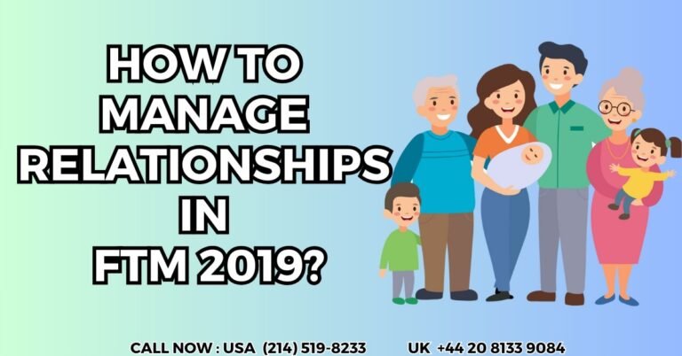 Manage Relationships in FTM 2019