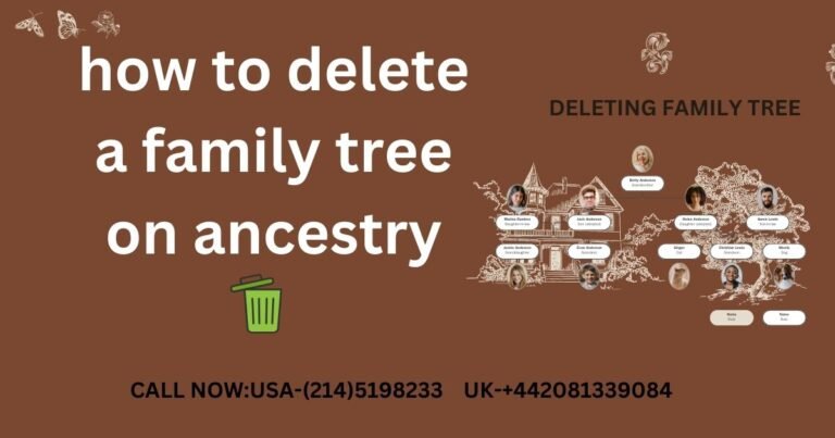 How to Delete a Family Tree on Ancestry