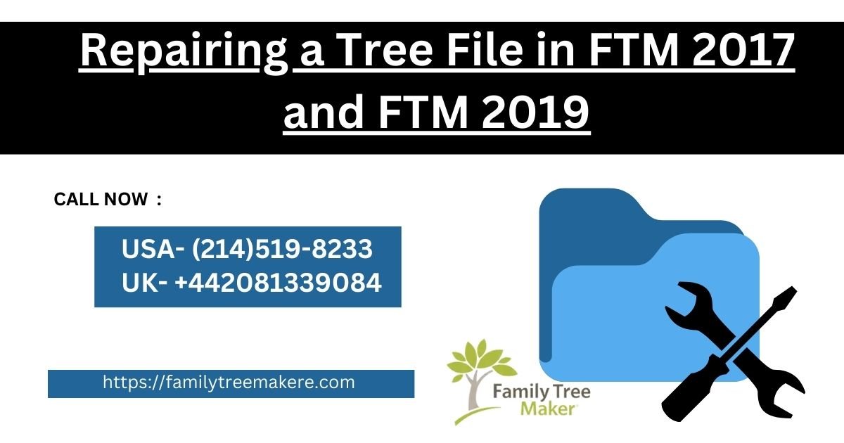 Repairing a Tree File in FTM 2017 and FTM 2019