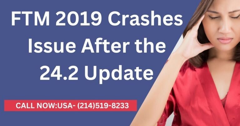 FTM 2019 Crashes Issue After the 24.2 Update