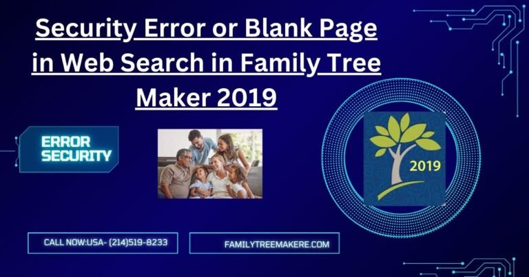 Security Error or Blank Page in Web Search in Family Tree Maker 2019